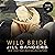 Wild Bride: The West Series...