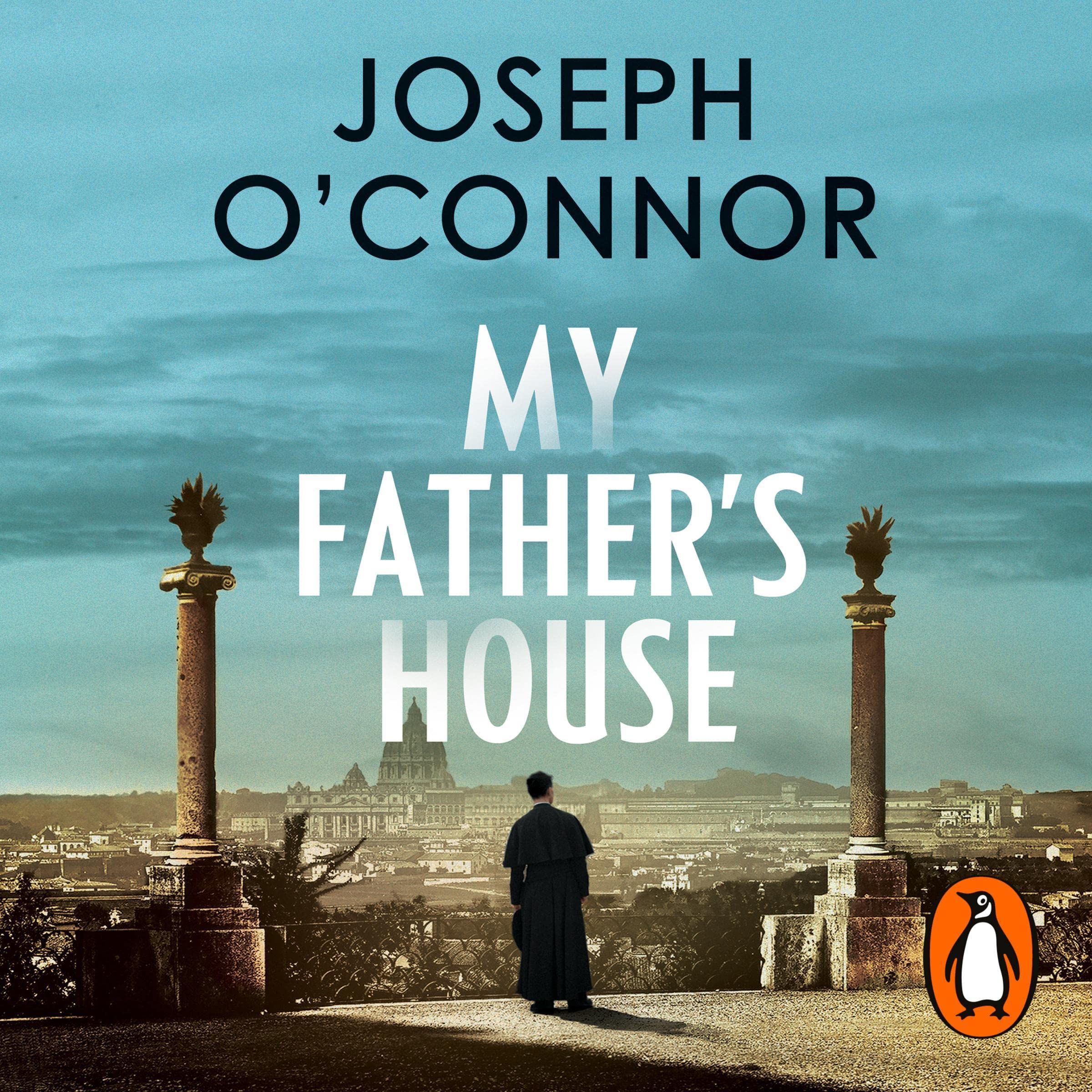 My Father's House: The unputdownable #1 Irish bestselling historical thriller