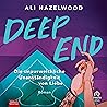 Deep End – Die un...