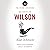 Harold Wilson: Twentieth Century Man: The Prime Ministers Series