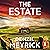 The Estate: Succession meets And Then There Were None, a gripping crime thriller from the bestselling author of the DCI Daley series
