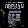 Orphan: Sounds of Evil Orphan: Sounds of Evil