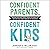 Confident Parents, Confident Kids by Jennifer S. Miller M.Ed