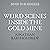 Weird Scenes Inside the Gold Mine by Jonathan Bartholomew