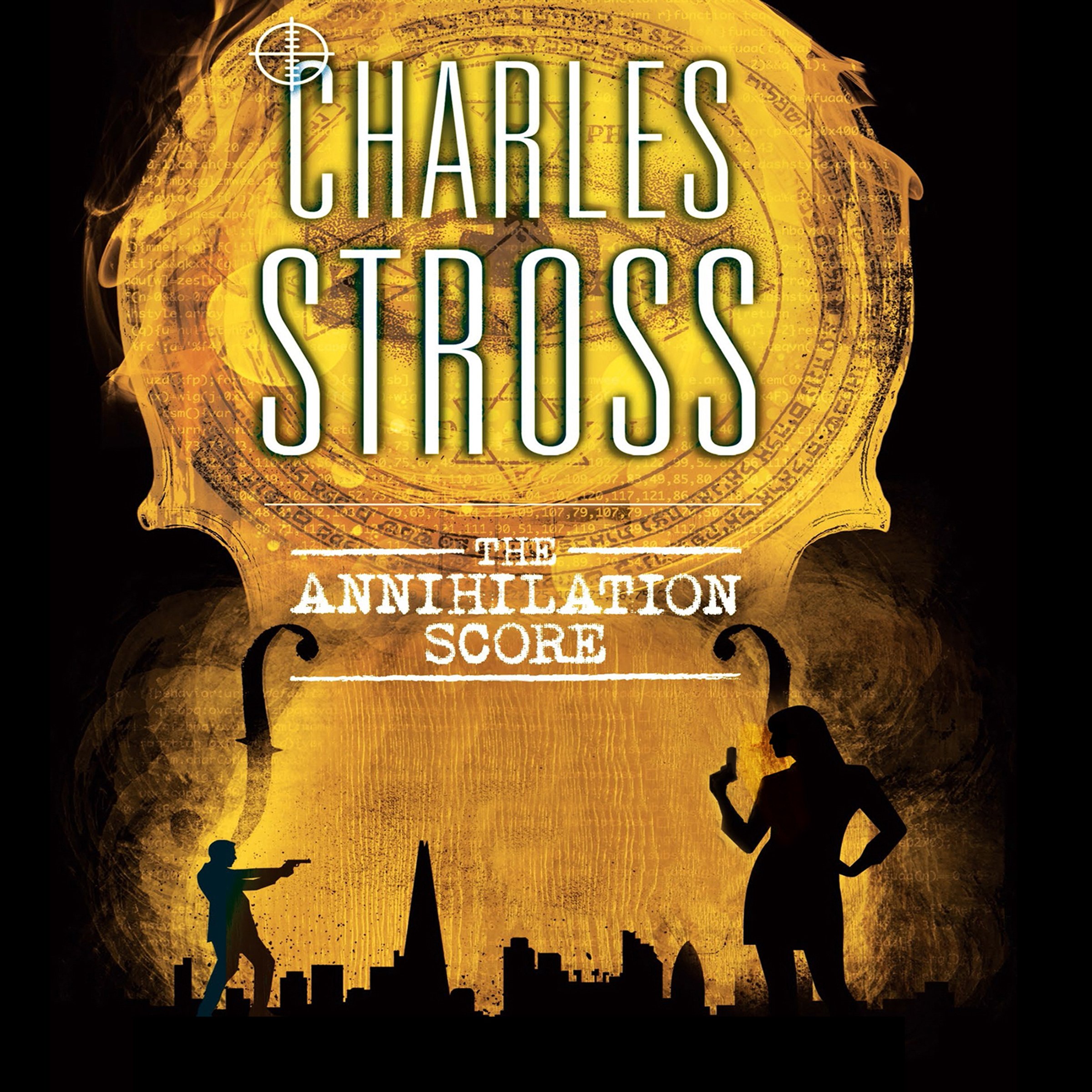 The Annihilation Score: A Laundry Files Novel