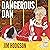 Dangerous Dan