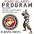 The Marine Corps Martial Arts Program (MCMAP): Full-Size Edition: From Beginner to Black Belt: Current Edition, Complete and Unabridged—Build Your Warrior Ethos! MCRP 3-02B (Carlile Military Library)