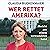 Wer rettet Amerika?: Berich...