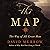 The Map: The Way of All Great Men