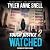 Tough Justice: Watched (Part 2 of 8)