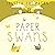 Paper Swans