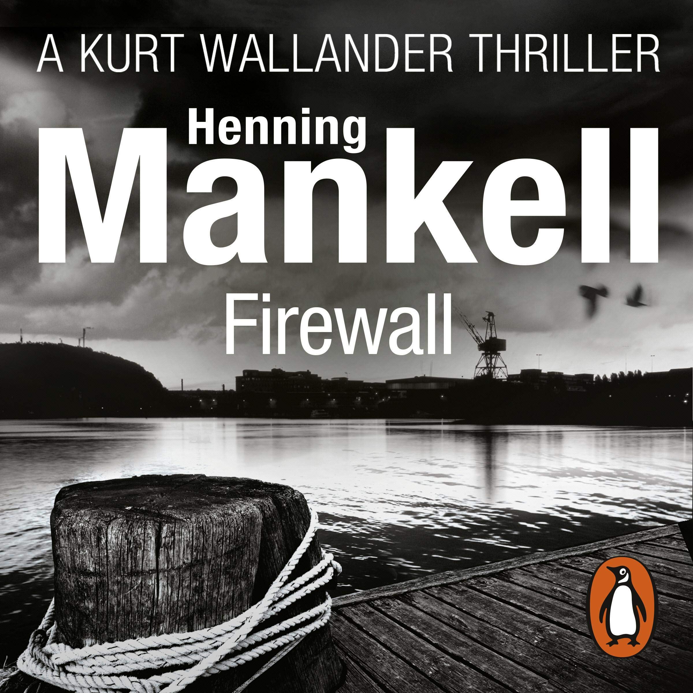 Firewall: An Inspector Wallander Mystery