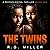 The Twins, Book 1: An Iris ...
