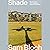 Shade: The Promise of a Forgotten Natural Resource
