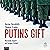 Putins Gift (German Edition) by Thomas Franke