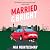 Married and Bright