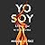 Yo Soy [I Am]: El Dios que te transforma [The God Who Transforms You]