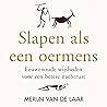 Slapen als een oe...