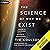 The Science of Why We Exist: A History of the Universe from the Big Bang to Consciousness
