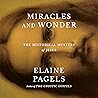 Miracles and Wonder by Elaine Pagels