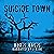 Suicide Town: Horror in Small Towns, Book 4