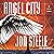 Angel City: The Angelus Tri...