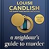 A Neighbour’s Guide to Murder
