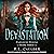 Devastation: Darkness Rising Series, Book 3