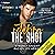 Retaking the Shot: Off the ...