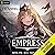 Seize the Day: A World Conquest Isekai: Empress, Book 1