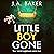 Little Boy, Gone