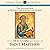 The Explanation by Blessed Theophylact of the Holy Gospel According to St. Matthew