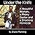 Under the Knife: A Beautiful Woman, a Phony Doctor, and a Shocking Homicide