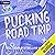 Pucking Road Trip: Bay Rebe...