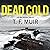 Dead Cold: DCI Andy Gilchri...