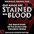 Our Hands Are Stained with Blood by Michael L. Brown