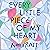 Every Little Piece of My Heart