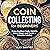 Coin Collecting for Beginne...