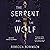 The Serpent and the Wolf (Dark Inheritance Trilogy, #1)