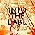 Into the Lake by LK Chapman