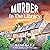 Murder in the Library: Juli...