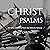 Christ in the Psalms: 30 Daily Devotions from the Hebrew Hymnal
