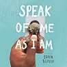 Speak of Me as I Am
