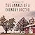 The Annals of a Country Doctor by Carl Matlock MD