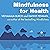 Mindfulness for Health: A P...