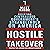 Hostile Takeover: Resisting Centralized Government's Stranglehold on America
