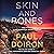 Skin and Bones: And Other Mike Bowditch Short Stories