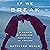 If We Break: A Memoir of Ma...