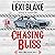 Chasing Bliss (Nights in Bliss, Colorado, #7)