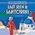 Last Seen in Santorini by Vivian Conroy Last Seen in Santorini by Vivian Conroy